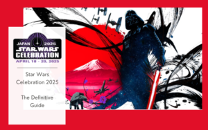 Read more about the article The Definitive Star Wars Celebration 2025 Guide: How to Make the Most of This Legendary Event
